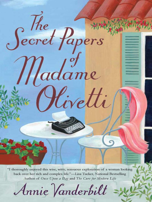 Title details for The Secret Papers of Madame Olivetti by Annie Vanderbilt - Available